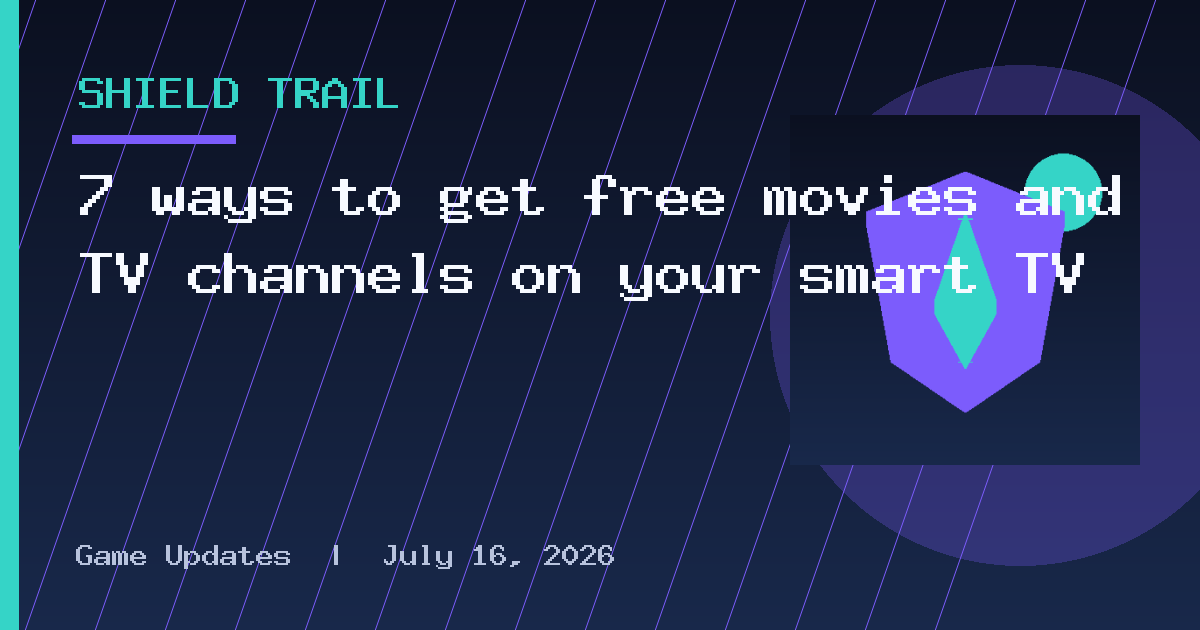 7 ways to get free movies and TV channels on your smart TV