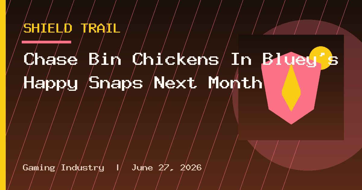 Chase Bin Chickens In Bluey’s Happy Snaps Next Month